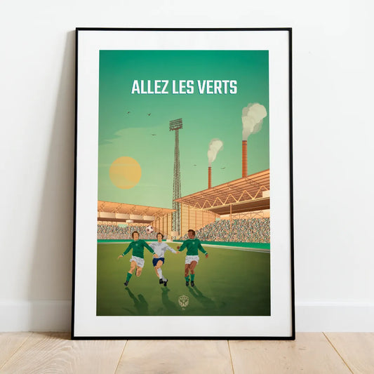Affiche AS Saint-Etienne "Allez les Verts" - 2 formats